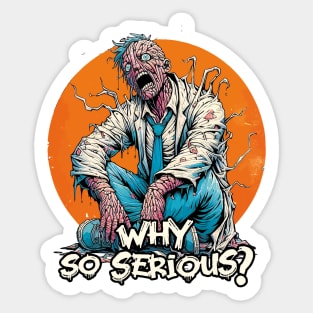 Stay Cool, Why So Serious Sticker